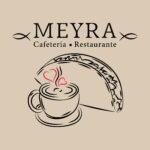 MEYRA CAFÉ Y RESTAURANTE